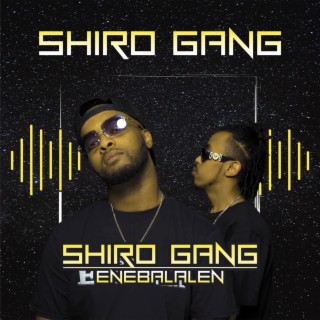 SHIRO GANG
