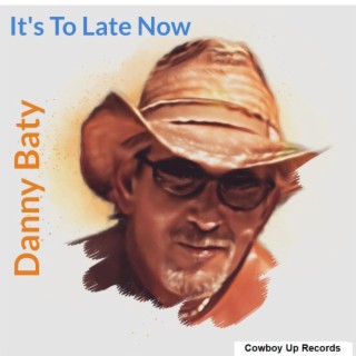 It's To Late Now lyrics | Boomplay Music