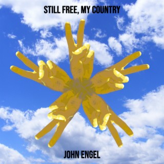 Still Free, My Country