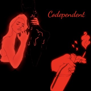 Codependent