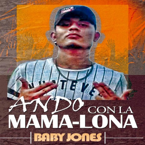 Ando Con La Mama-Lona | Boomplay Music