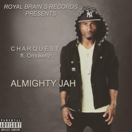 Almighty Jah ft. Omokellz | Boomplay Music