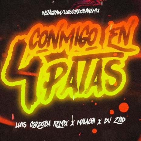 Conmigo En 4 Patas ft. DJ Zaid & Jonatan Malachi | Boomplay Music