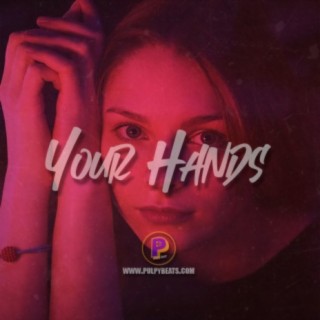 Your Hands (Instrumental)