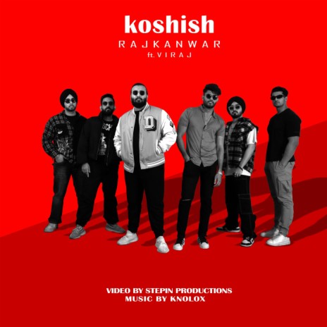 Koshish ft. Viraj Singh | Boomplay Music
