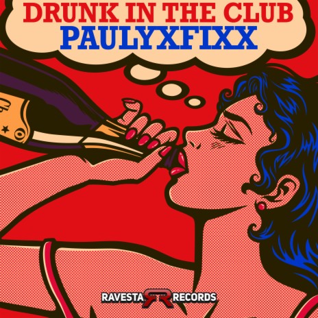 Drunk In The Club | Boomplay Music