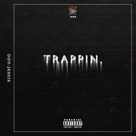 Trappin | Boomplay Music