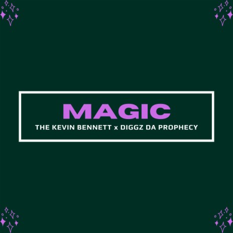 Magic ft. Diggz Da Prophecy