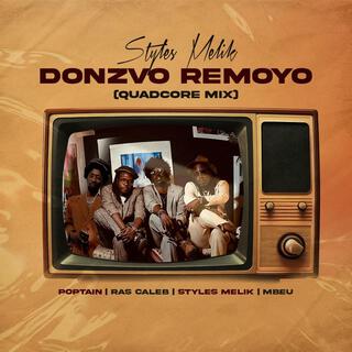 Donzvo Remoyo (QuadCore Mix)