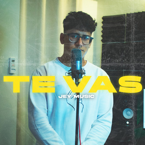 Te Vas (Estudio) | Boomplay Music