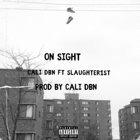 On Sight ft. Slaughter1st | Boomplay Music