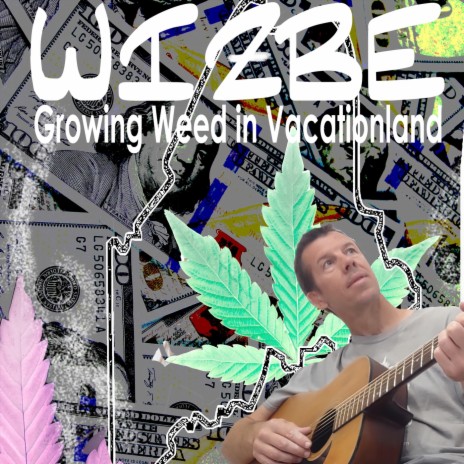 Growing Weed in Vacationland | Boomplay Music