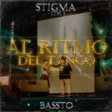 Al Ritmo Del Tango (RMX) ft. Bassto | Boomplay Music