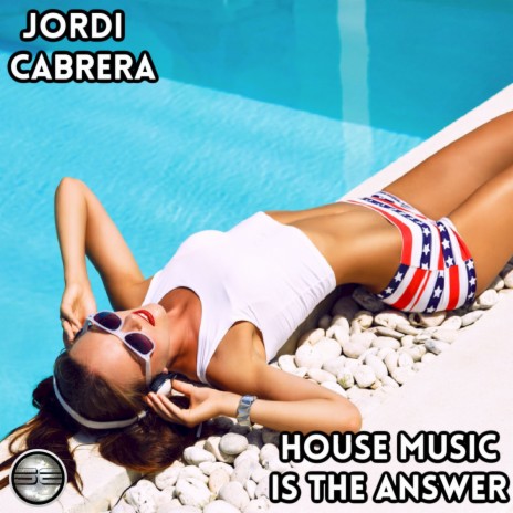 House Music Is The Answer (Original Mix)