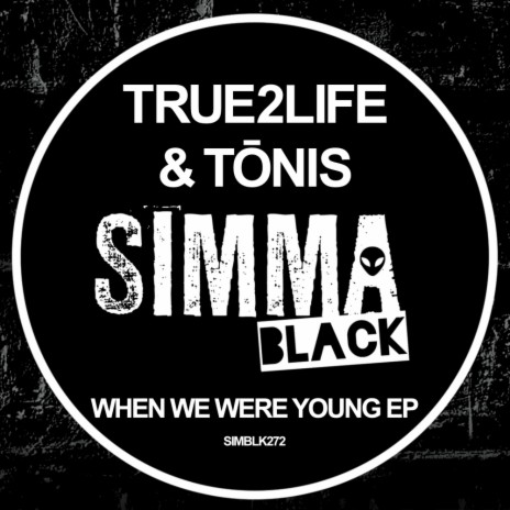 When We Were Young (Original Mix) ft. Tōnis