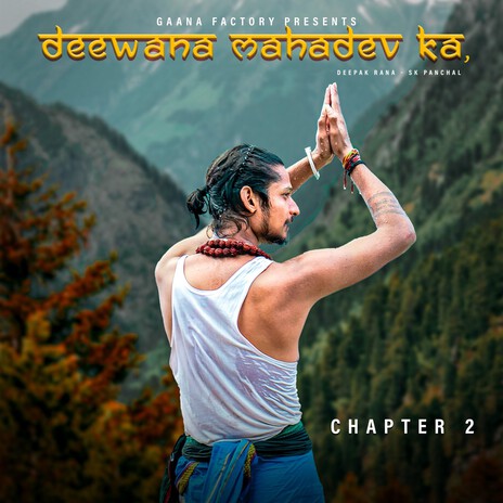 Deewana Mahadev Ka, Chapter 2 | Boomplay Music