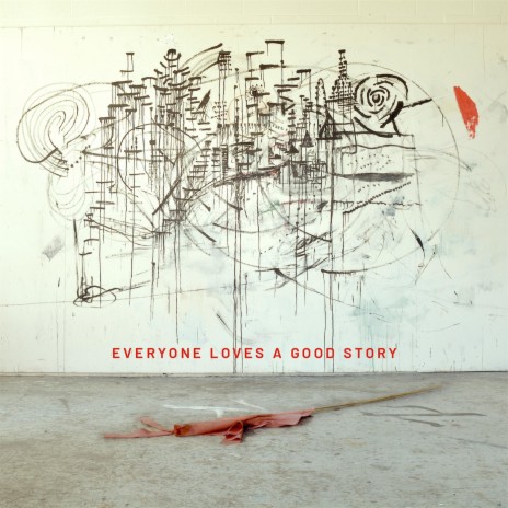 Everyone Loves a Good Story ft. The Lipliners | Boomplay Music