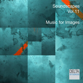 Soundscapes Vol. 11 - Music for Images