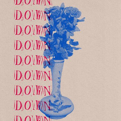 Down | Boomplay Music