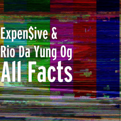 All Facts ft. Rio Da Yung Og