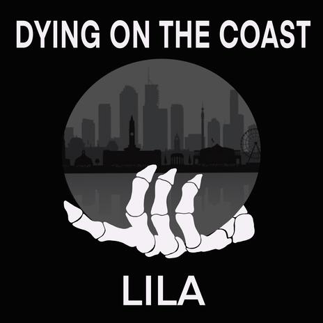 Dying On The Coast | Boomplay Music