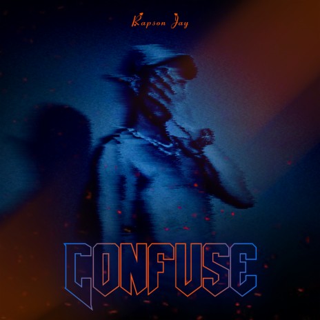 Confuse | Boomplay Music