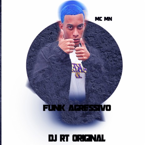 Funk Agressivo ft. DJ RT Original | Boomplay Music