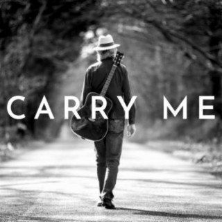 Carry me