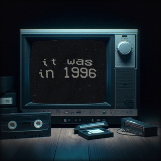 It Was in 1996