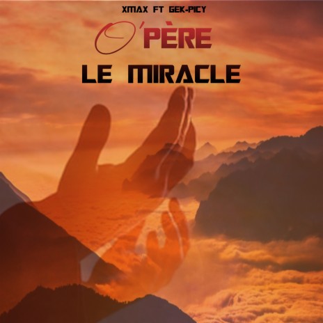 Opère le miracle | Boomplay Music