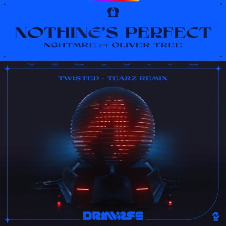 Nothing's Perfect (TWISTED + Tearz Remix)(feat. Oliver Tree) | Boomplay Music