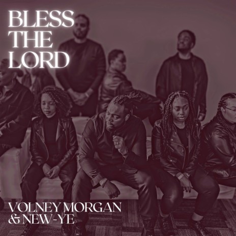 Bless The Lord | Boomplay Music