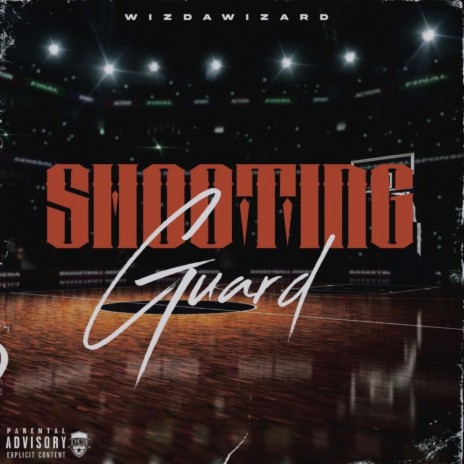 Shooting Guard | Boomplay Music