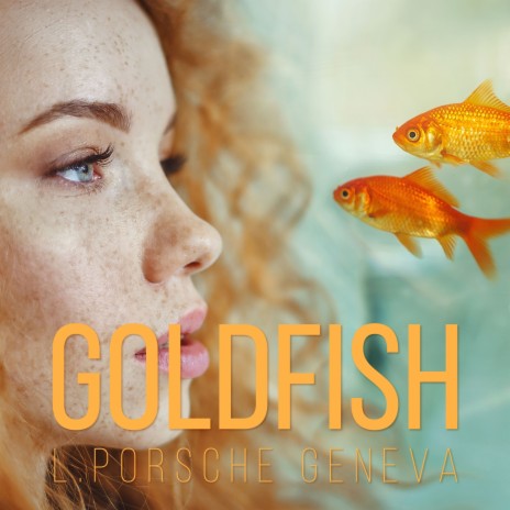 Goldfish | Boomplay Music