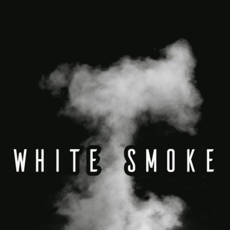 White Smoke | Boomplay Music