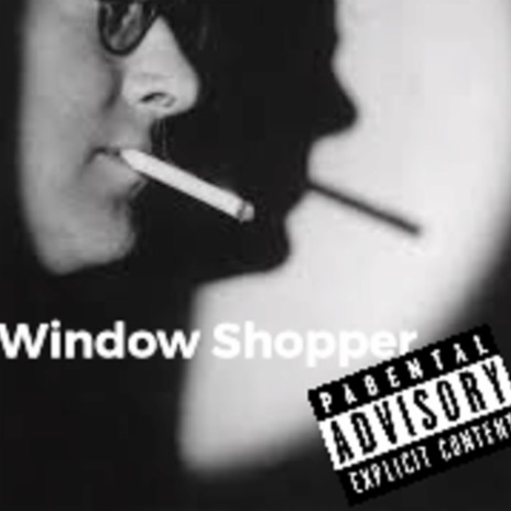 Window Shopper | Boomplay Music