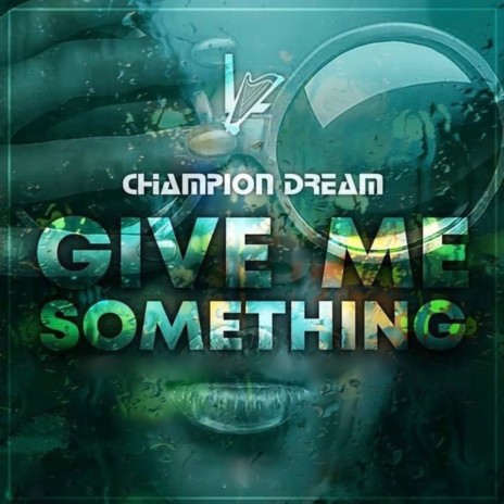 Give me something | Boomplay Music