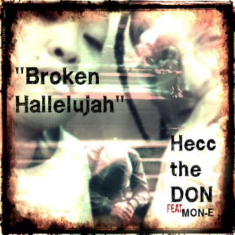 BROKEN HALLELUJAH ft. MON-E