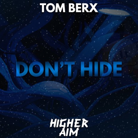 Dont Hide | Boomplay Music