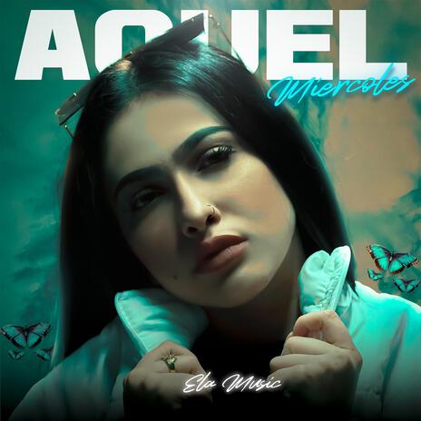 AQUEL MIÉRCOLES | Boomplay Music