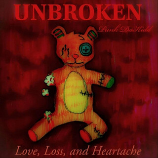 Unbroken: Love, Loss, and Heartache