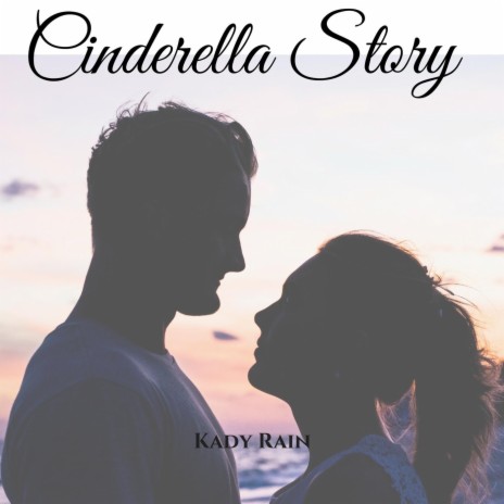 Cinderella Story | Boomplay Music