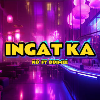 Ingat ka ft. DDIMEE lyrics | Boomplay Music