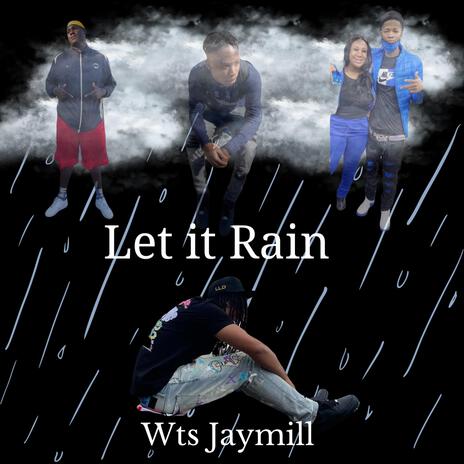 Let It Rain | Boomplay Music