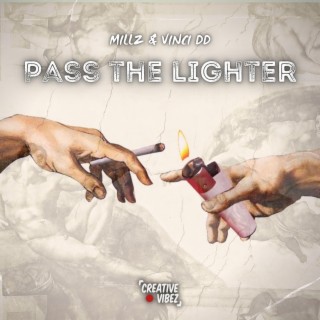 Pass the Lighter ft. Vinci DD lyrics | Boomplay Music