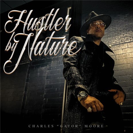 Hustler by Nature | Boomplay Music