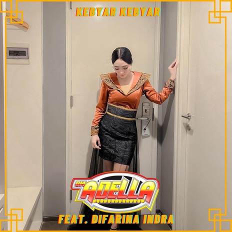 Kebyar Kebyar ft. Difarina Indra | Boomplay Music