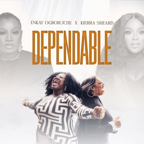 Dependable ft. Kierra Sheard | Boomplay Music