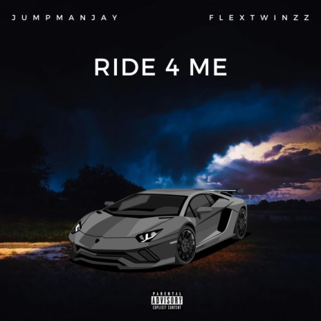 Ride 4 Me ft. Flextwinzz
