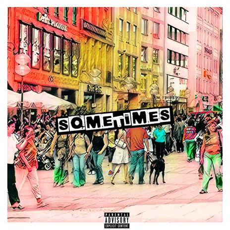 Sometimes | Boomplay Music